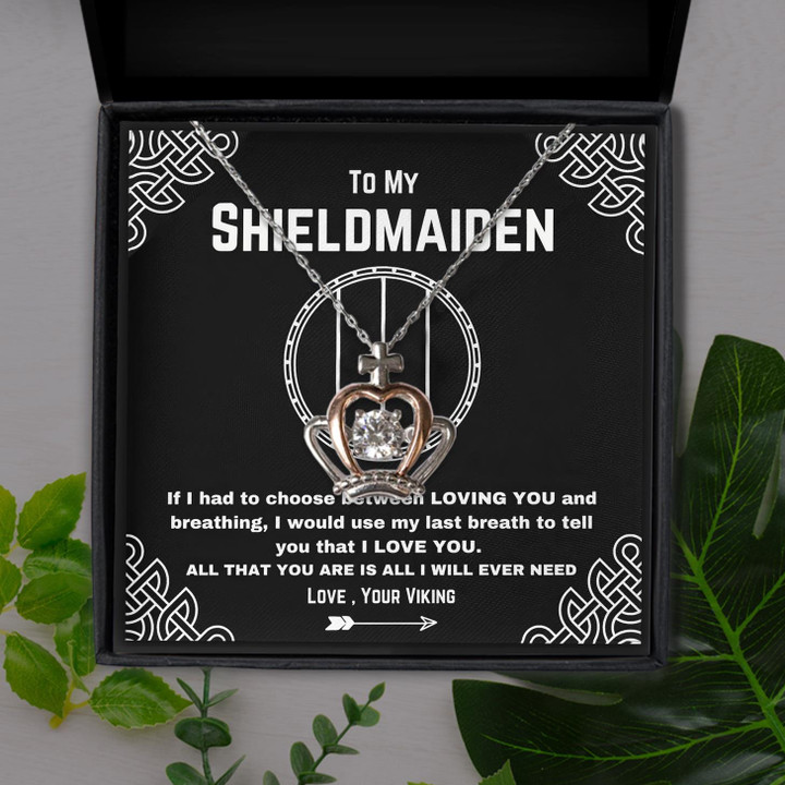 Shieldmaiden All That You Are Is All Gift For Her Crown Pendant Necklace