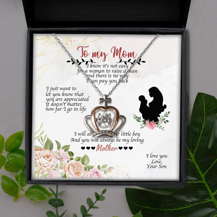 To My Mom I Will Always Be Your Little Boy Gift For Mom Crown Pendant Necklace