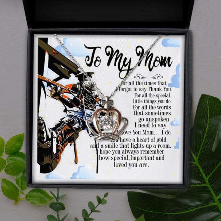To My Mom For All The Times That I Forgot To Say Thank You Gift For Mom Crown Pendant Necklace