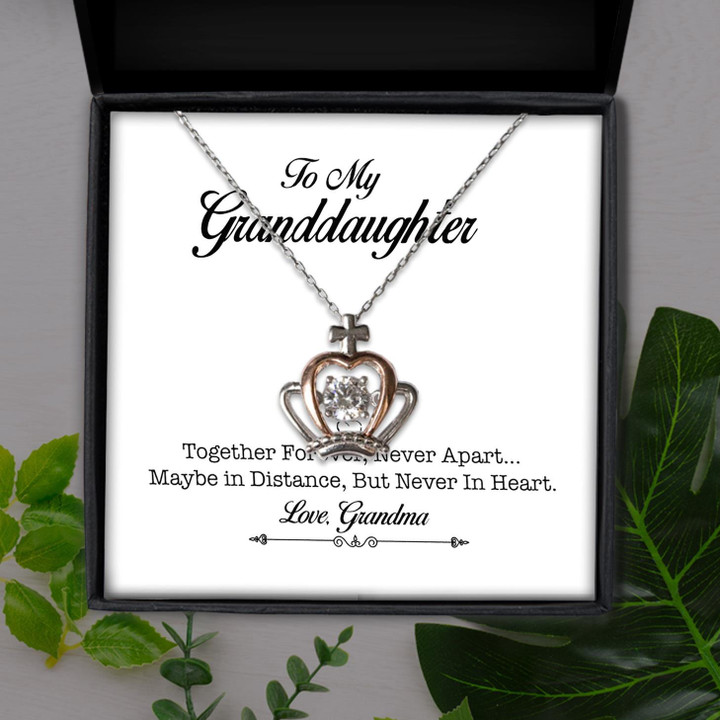 To My Granddaughter Together Forever Never Apart Gift For Granddaughter Crown Pendant Necklace