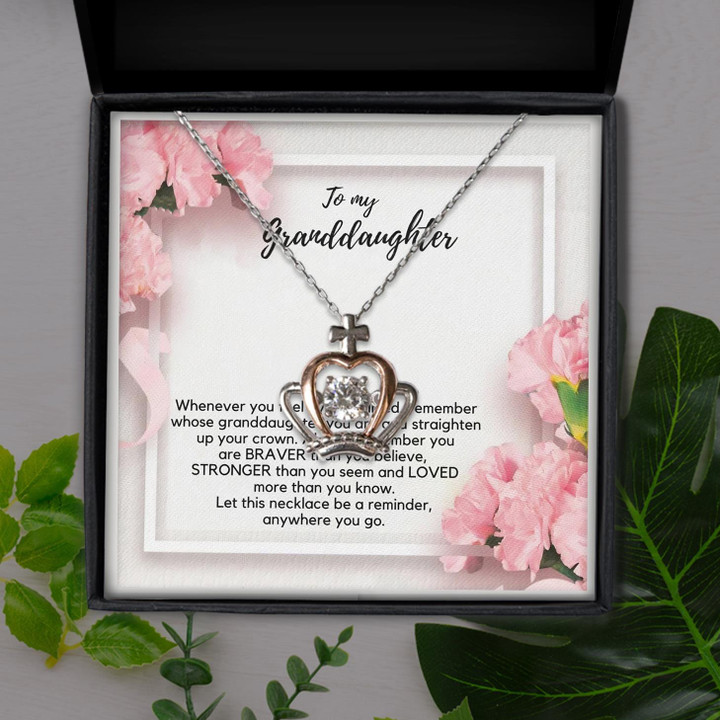To My Granddaughter Always Remember You Are Braver Than You Believe Gift For Granddaughter Crown Pendant Necklace