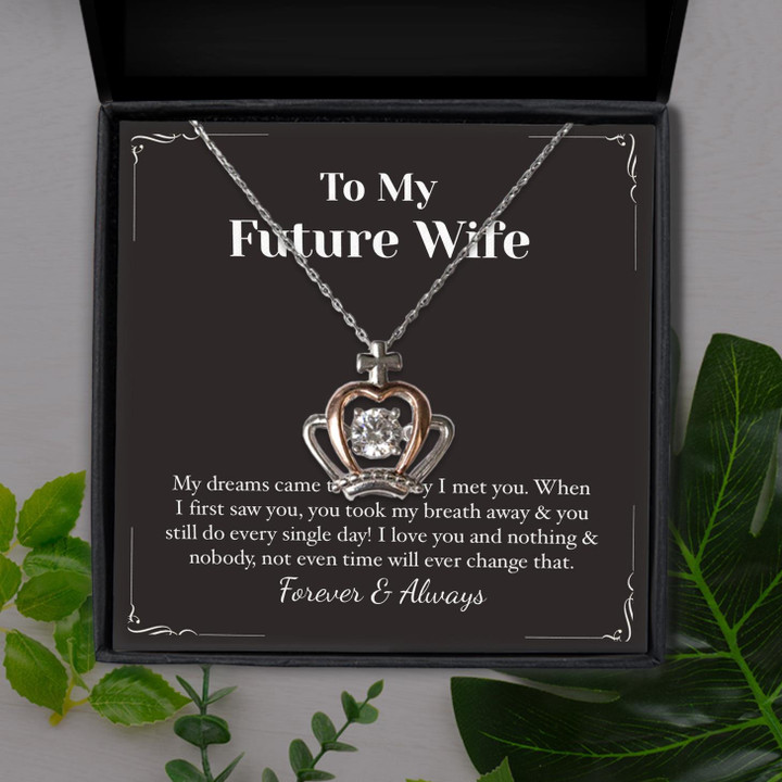 To My Future Wife I Will Love You Then Gift For Wife Crown Pendant Necklace