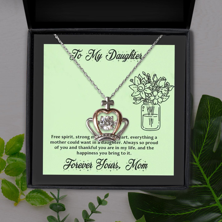To My Daughter Good With Green Gift For Daughter Crown Pendant Necklace