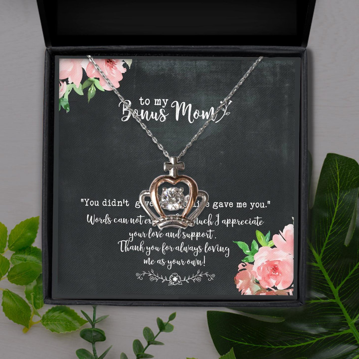 Thank For Loving Me To My Bonus Mom Gift For Mom Crown Pendant Necklace