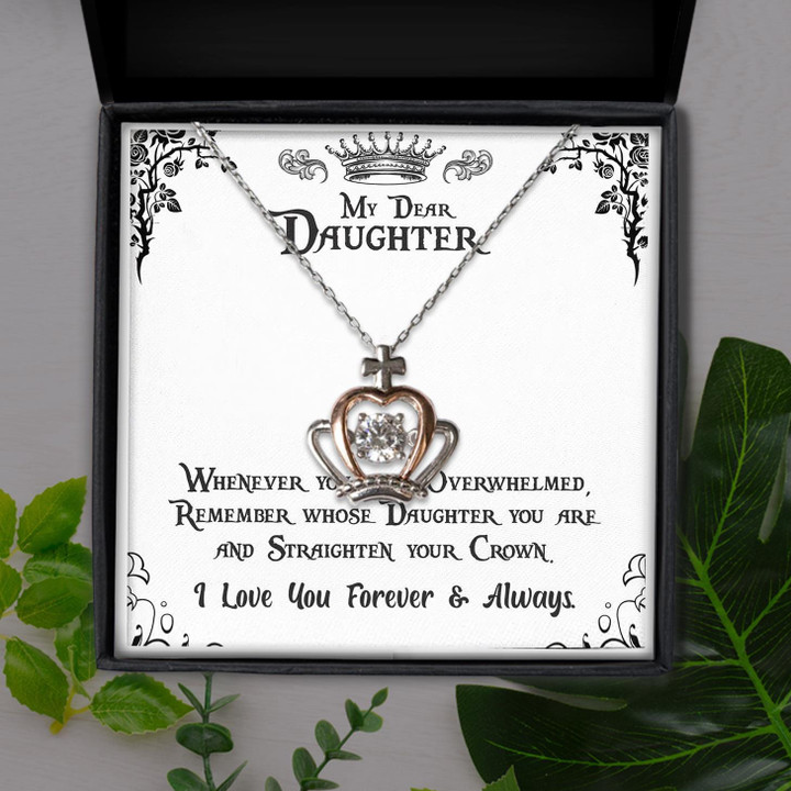 My Dear Daughter I Love You Forever And Always Gift For Daughter Crown Pendant Necklace