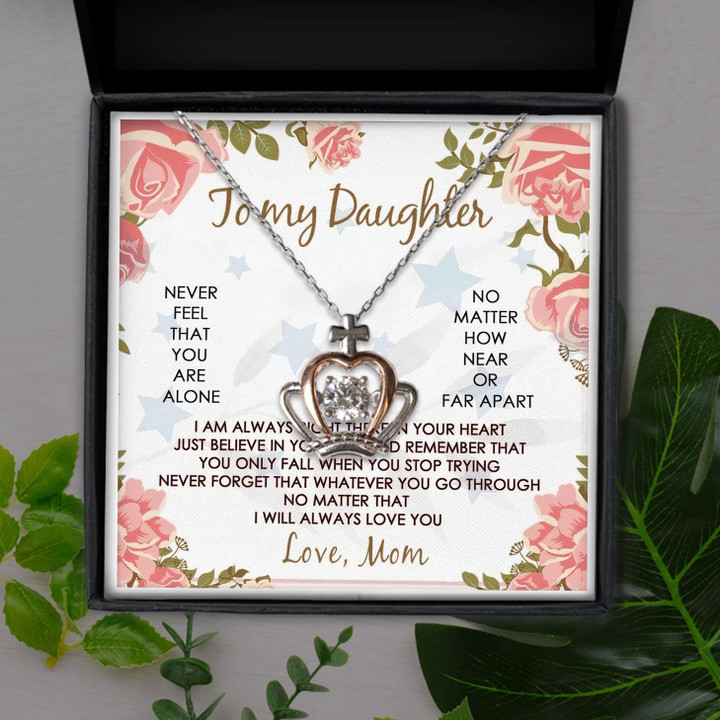 Mom Gift For Daughter I'll Always Love You Crown Pendant Necklace