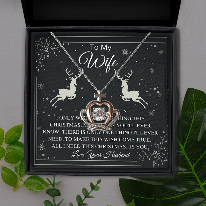 Make This Wish Come True All I Need For Christmas Gift For Wife Crown Pendant Necklace