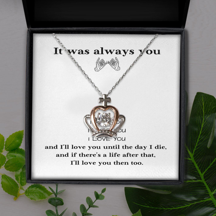 It Was Always You Gift For Wife Crown Pendant Necklace