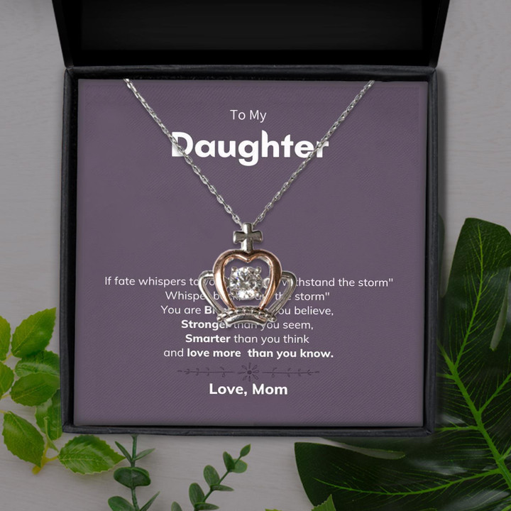 If Fate Whispers To You Gift For Daughter Crown Pendant Necklace