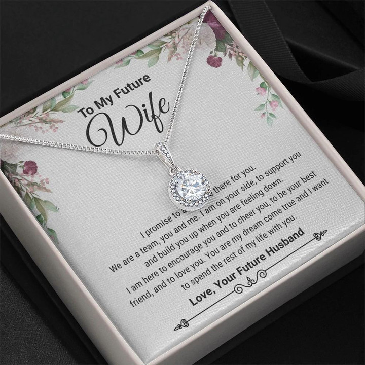 Cool Gift For Wife Future Wife I Promise To Always Be There For You Eternal Hope Necklace
