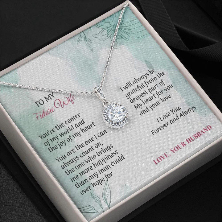 Best Gift For Wife Future Wife You're The Center Of My World Eternal Hope Necklace