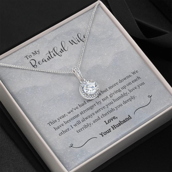 Anniversary Gift For Wife I Will Always Serve You Humbly Eternal Hope Necklace