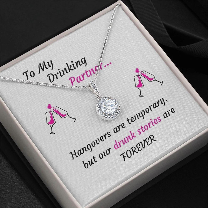 Gift For Wife My Drinking Partner Our Drunk Stories Are Forever Eternal Hope Necklace