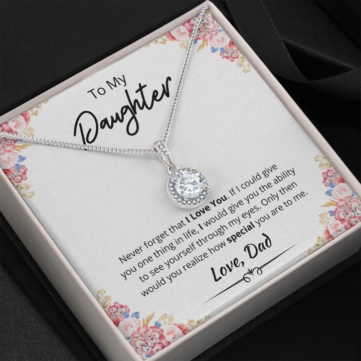 Dad Gift For Daughter Never Forget That I Love You Eternal Hope Necklace