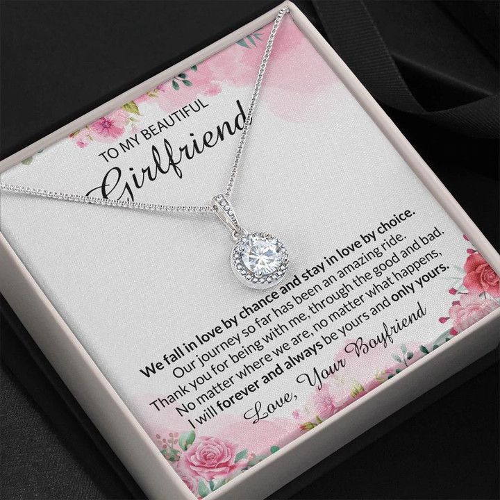 Amazing Gift For Girlfriend We Fall In Love By Chance And Stay In Love By Choice Eternal Hope Necklace