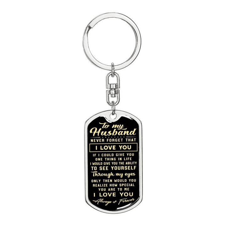 Wife Gift For Husband Dog Tag Pendant Keychain Never Forget That I Love You