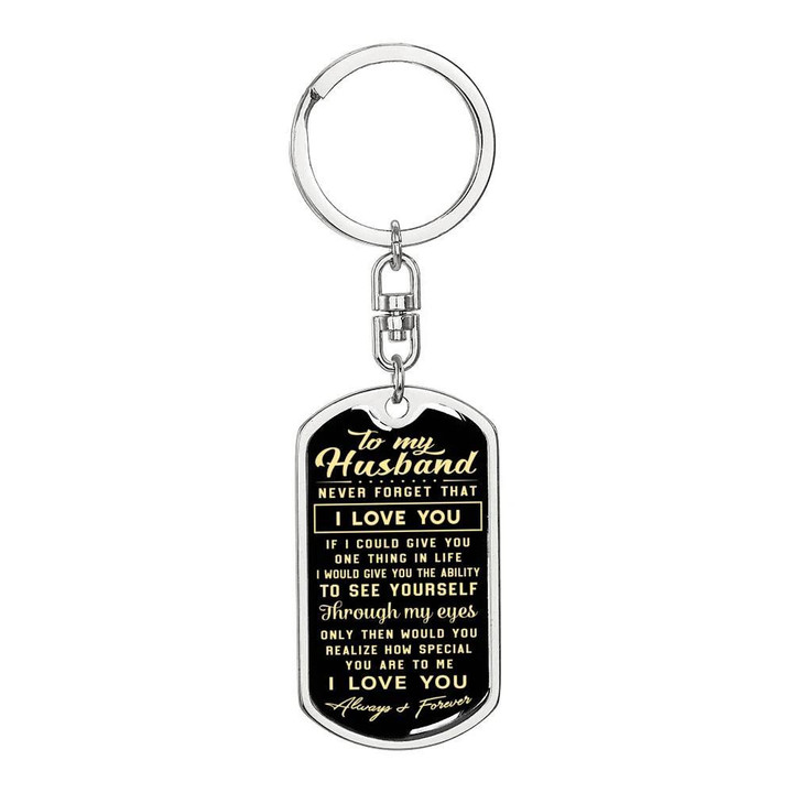 Cool Gift For Husband Never Forget That I Love You Dog Tag Pendant Keychain