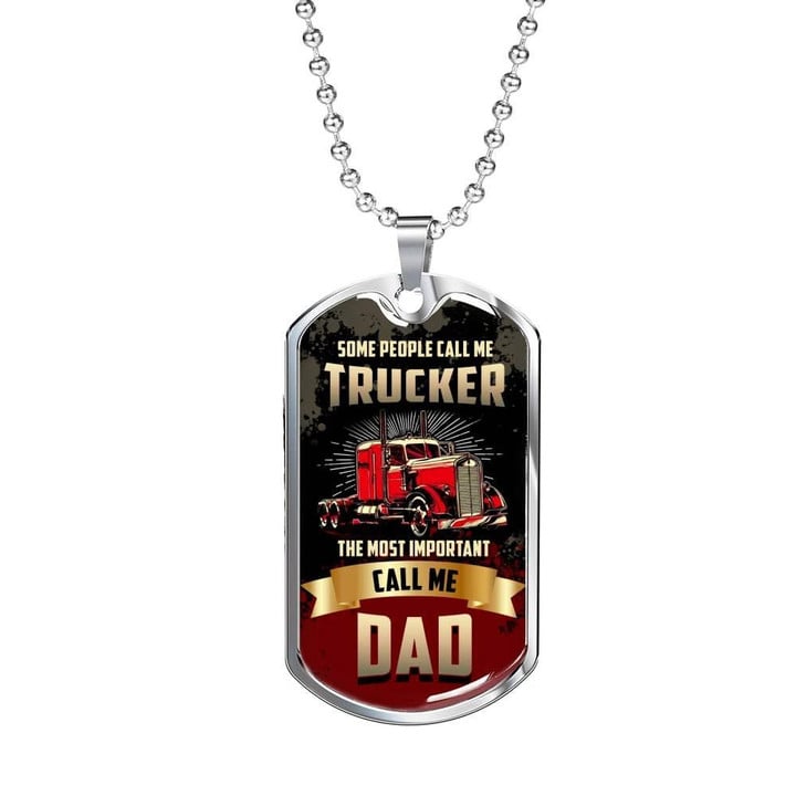 Father's Day Gift For Dad Some People Call Me Trucker Dog Tag Pendant Necklace