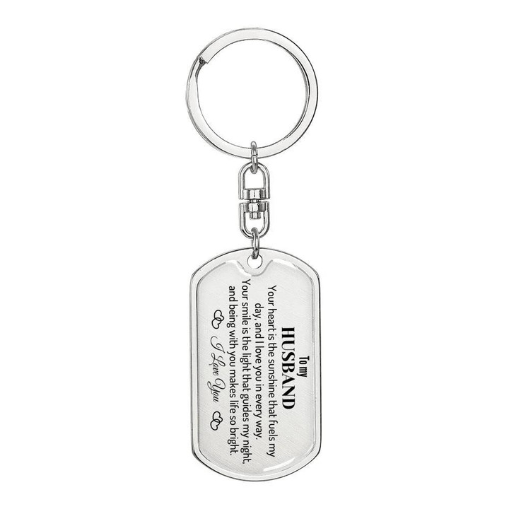 Gift For Husband Your Smile Is The Light Dog Tag Pendant Keychain