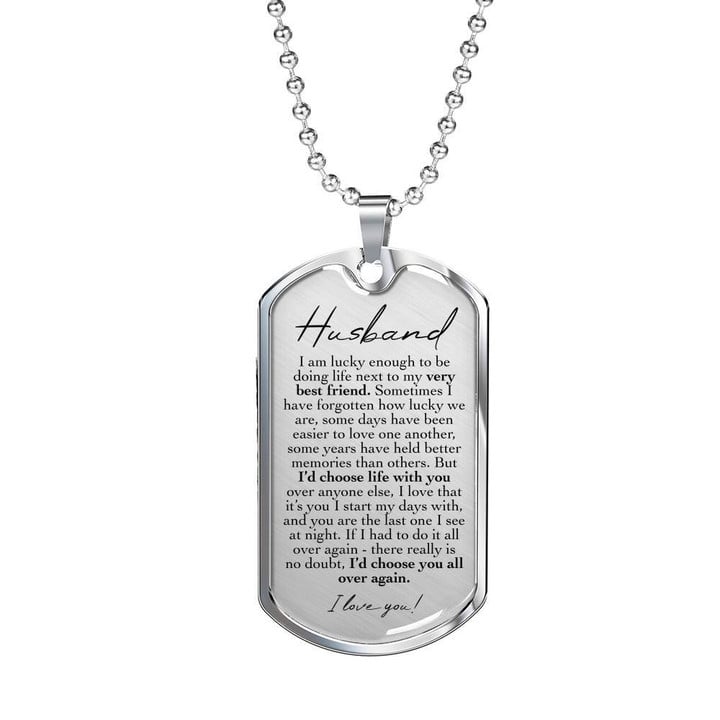 Gift For Husband I'd Choose You All Over Again Dog Tag Pendant Necklace