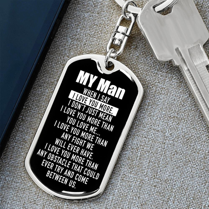 I Love You More Dog Tag Pendant Keychain Gift For Him