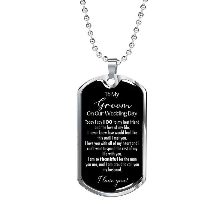 Gift For Husband To My Groom Today I Say I Do Dog Tag Necklace