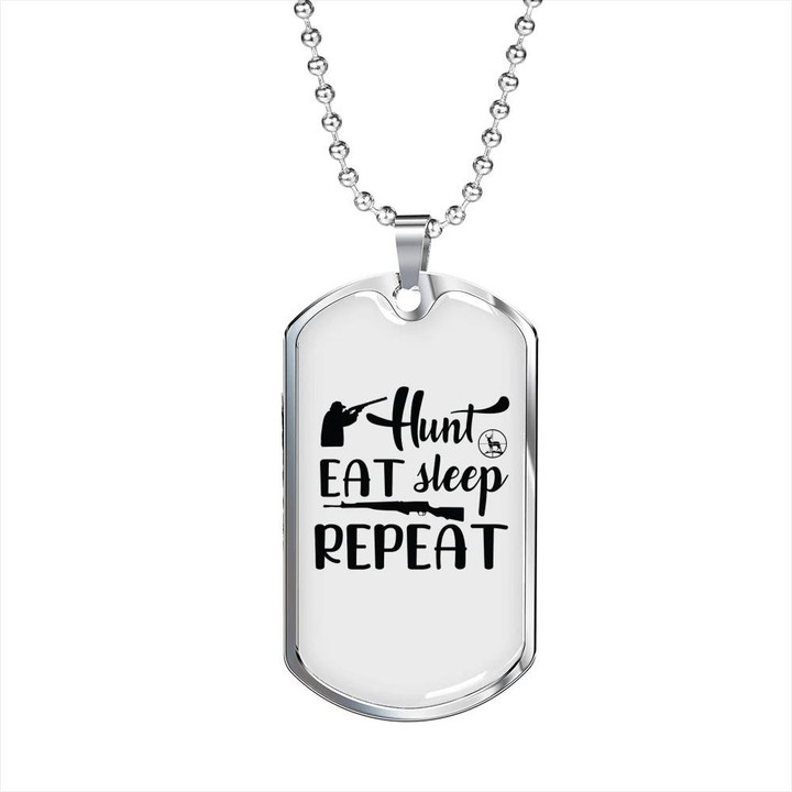 Hunt Eat Sleep Repeat Again Gift For Him Christian Dog Tag Pendant Necklace