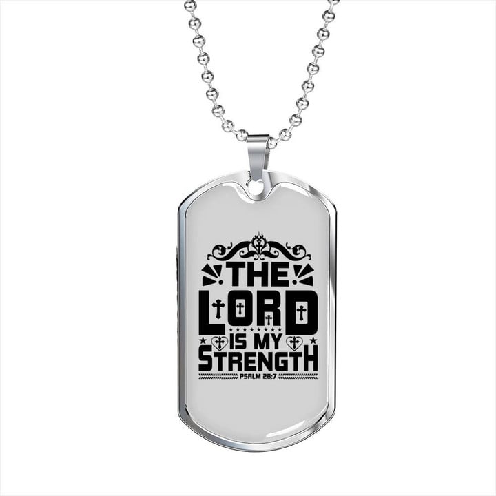 My Strength Is The Lord Gift For Him Christian Dog Tag Pendant Necklace