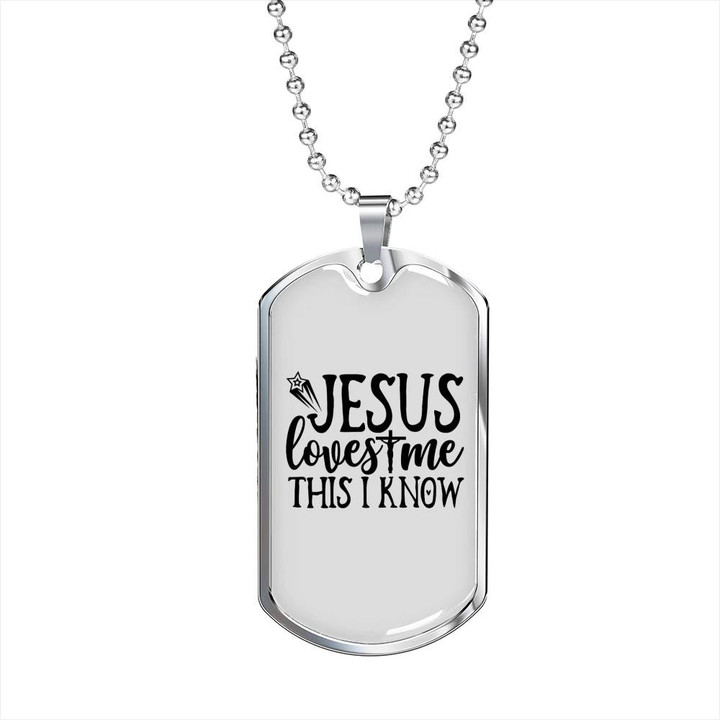 I Know Jesus Loves Me Quotes Dog Tag Pendant Necklace Gift For Dad