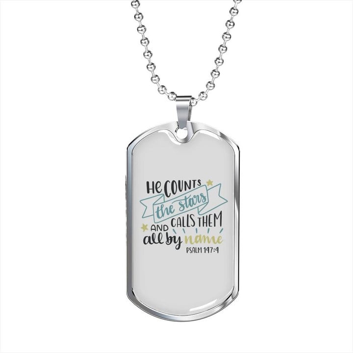 He Counts The Stars And Calls By Name Dog Tag Pendant Necklace Gift For Him Christian