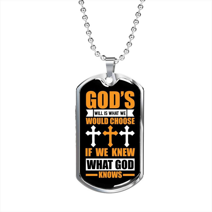 God's Will Is What We Would Choose Dog Tag Pendant Necklace Gift For Him Christian