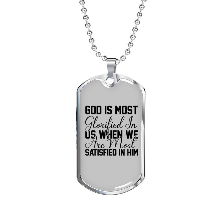 God Is Most Glorified Gift For Him Christian Dog Tag Pendant Necklace