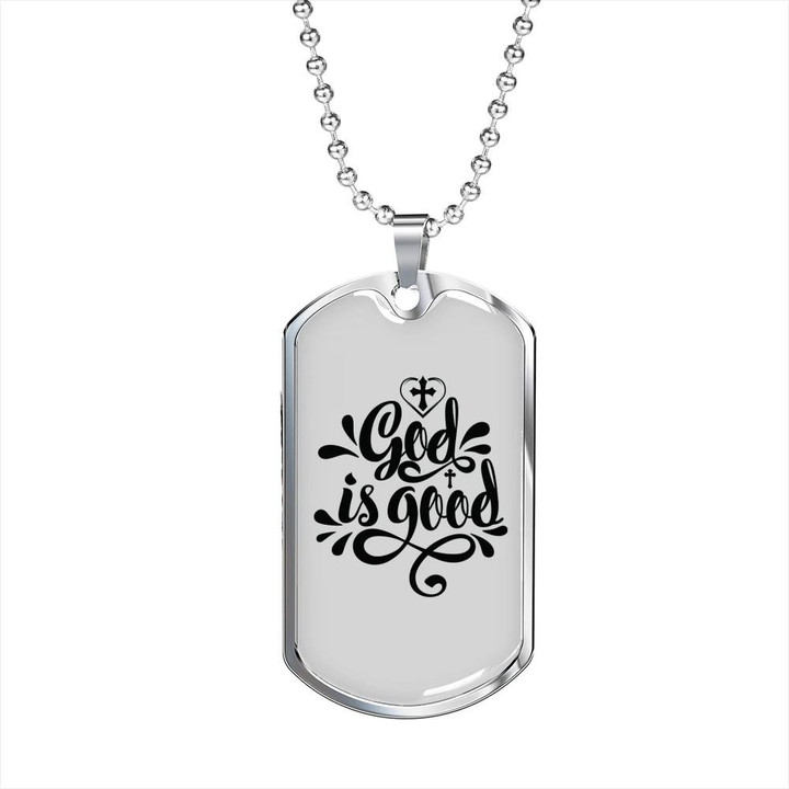 God Is Good Quote Gift For Him Christian Dog Tag Pendant Necklace