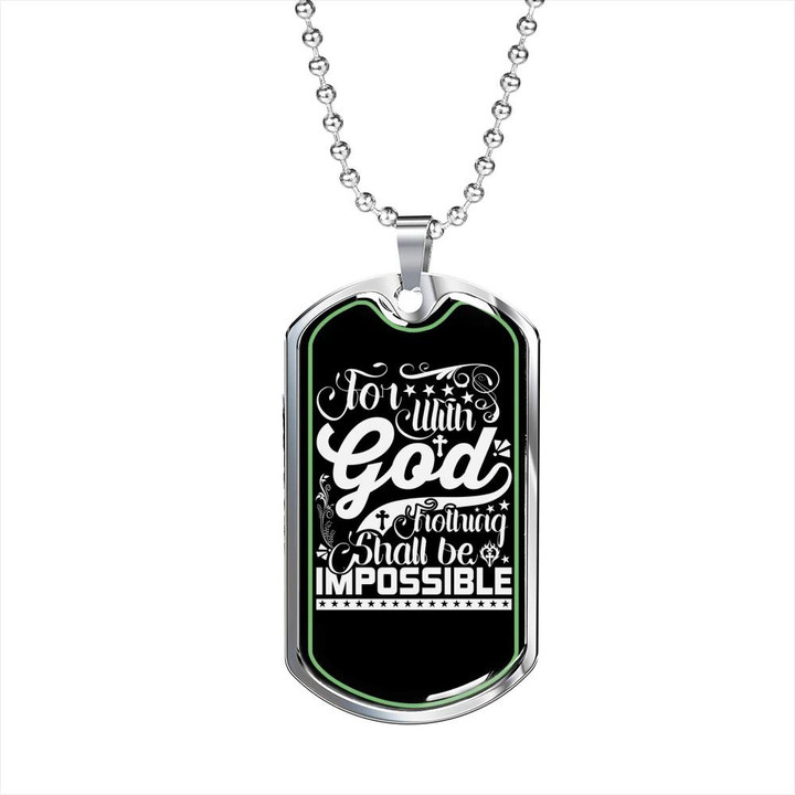 With God Nothing Shall Be Impossible Gift For Him Christian Dog Tag Pendant Necklace