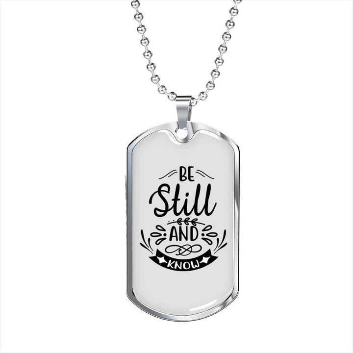 Be Still And Know Cool Gift For Him Christian Dog Tag Pendant Necklace
