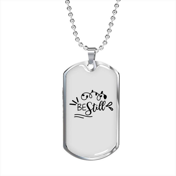 Be Still Short Quote Cool Gift For Him Christian Dog Tag Pendant Necklace
