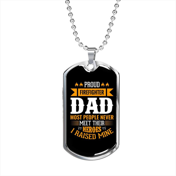 Gift For Dad Awesome Gift For Firefighter's Dad Dog Tag Pendant Necklace I Raised My Hero
