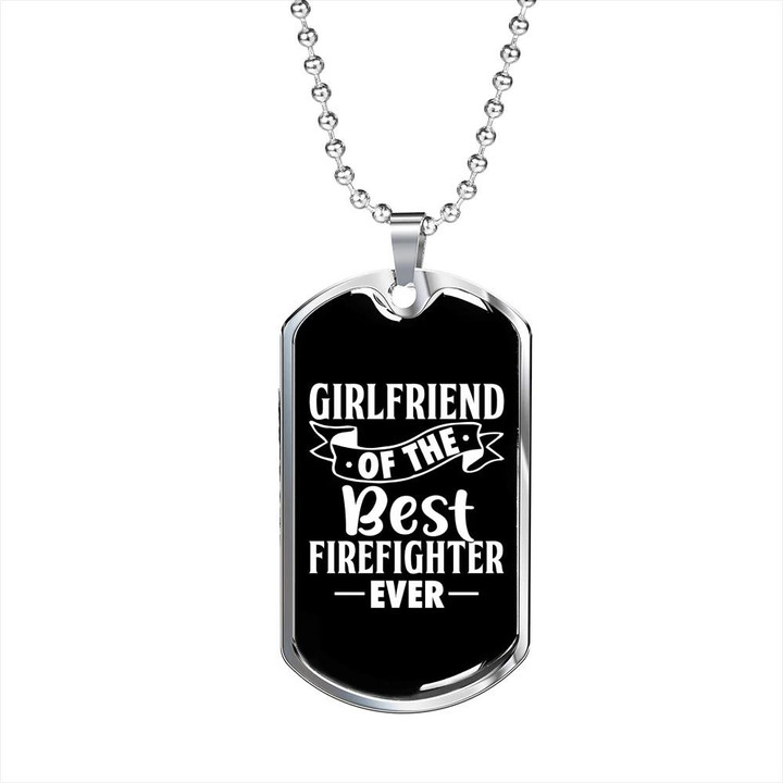Girlfriend Of Best Firefighter Meaningful Gift For Girlfriend Dog Tag Pendant Necklace