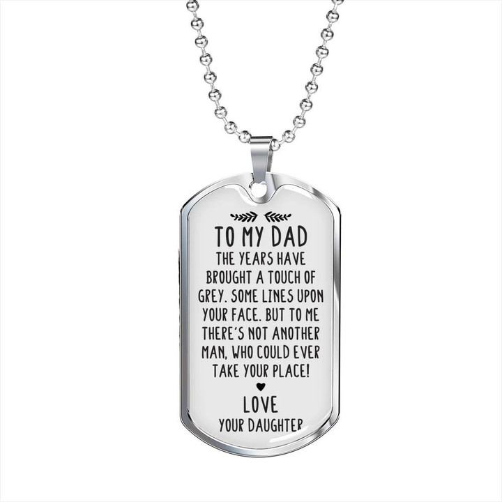 Years Have Brought Touch Daughter Gift For Dad Dog Tag Pendant Necklace