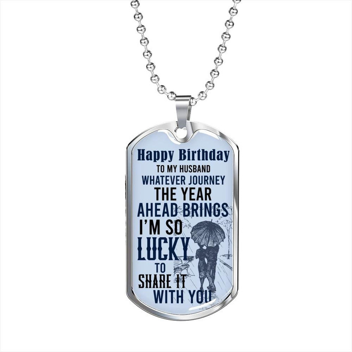 Happy Birthday Lucky To Share Dog Tag Pendant Necklace Gift For Husband