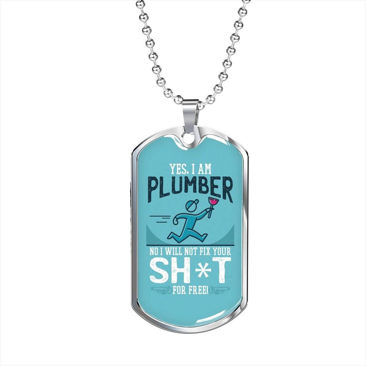 Gift For Dad I Am A Plumber Fix Free Dog Tag Pendant Necklace