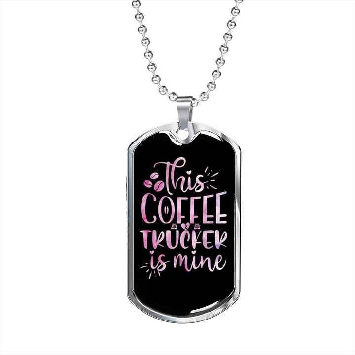 This Coffee Is Mine Gift For Dad Trucker Dog Tag Pendant Necklace