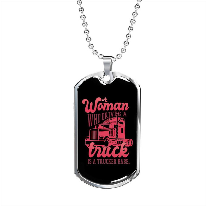 Perfect Gift For Dad Dog Tag Pendant Necklace Who Drives A Truck Is A Trucker Babe