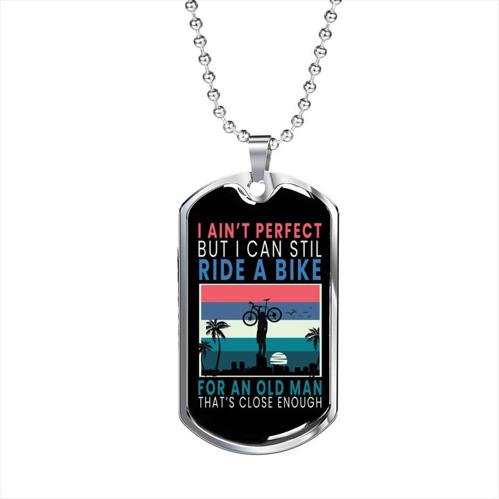 Gift For Dad Ain't Perfect Bike Rider Cycling Awesome Gift For Husband Dad Dog Tag Pendant Necklace