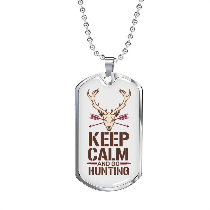 Awesome Gift For Husband Dog Tag Pendant Necklace Keep Calm And Go Hunting