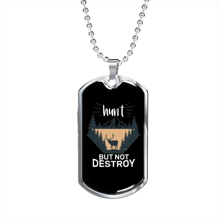 Awesome Gift For Dad Dog Tag Pendant Necklace Hunt But Not Destroy Hunting
