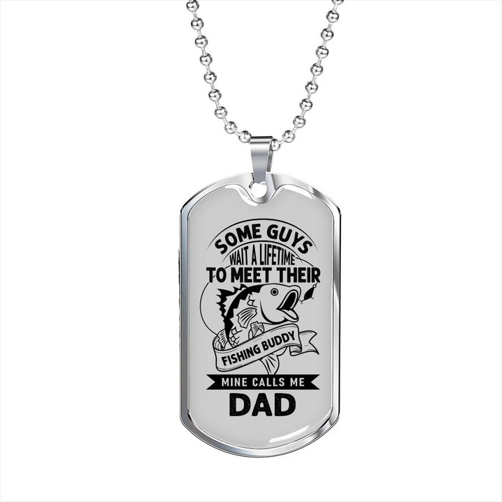 Great Gift For Dad Dog Tag Pendant Necklace Wait A Lifetime Fishing Buddy