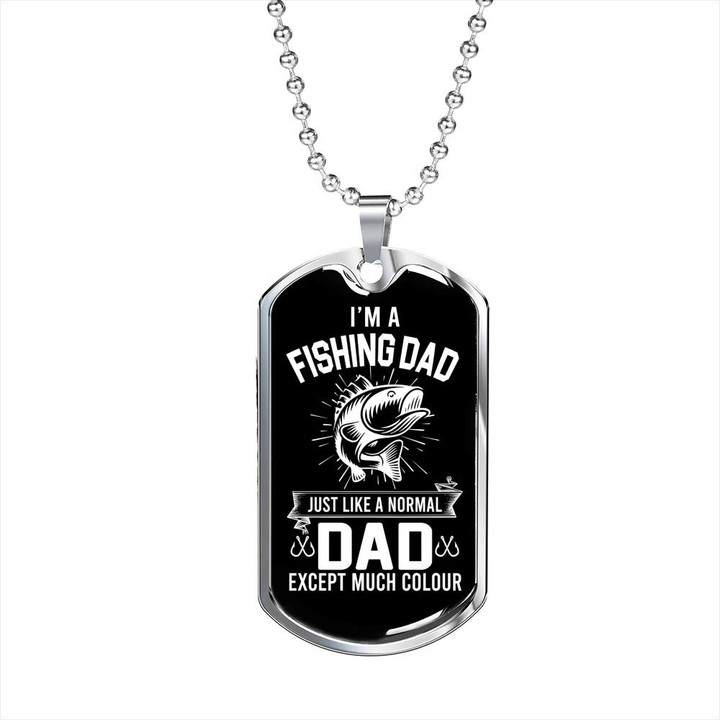 Awesome Gift For Dad Dog Tag Pendant Necklace Fishing Dad Just Like A Normal Dad