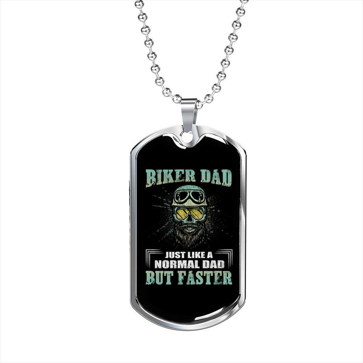 Gift For Dad Biker Dad Normal Dad But Faster Dog Tag Necklace