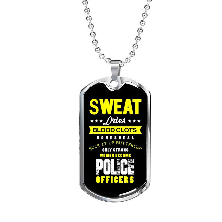 Sweat Dries Blood Clots Gift For Him Police Officers Dog Tag Necklace